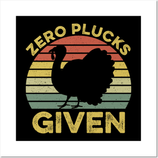 Zero Plucks Given Funny Thanksgiving Retro Posters and Art